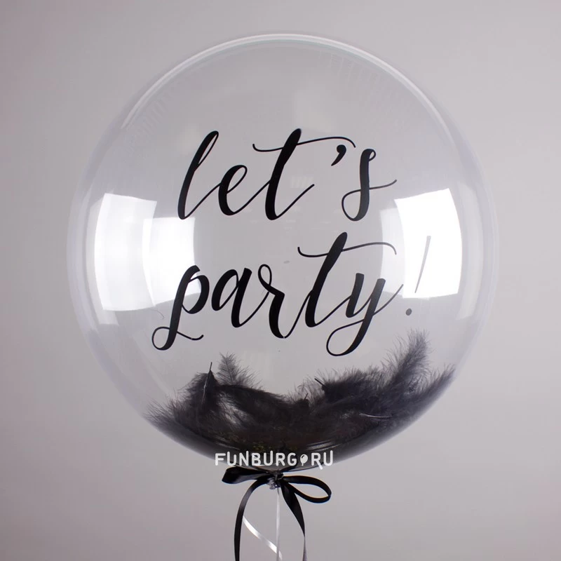 Шар Bubble с перьями «Let's Party»